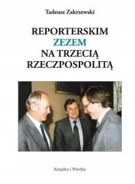 reporterskim-zezem-na-trzecia-rzeczpospolita