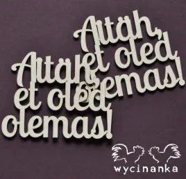 napis-aitahet-oled-olemas-ee-2-szt