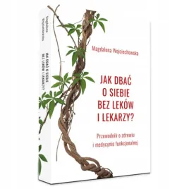 jak-dbac-o-siebie-bez-lekow-i-lekarzy