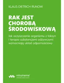 ksiazka-rak-jest-choroba-srodowiskowa-klaus-dietrich-runow-354-str