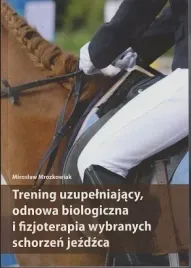 ksiazka-trening-uzupelniajacy-odnowa-biologiczna-i-fizjoterapia-jezdzca