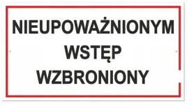 tabliczka-nieupowaznionym-wstep-wzbroniony