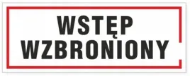 tabliczka-informacyjna-wstep-wzbroniony-21x8