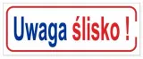 tabliczka-uwaga-slisko-21x8