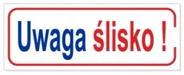 tabliczka-uwaga-slisko-21x8