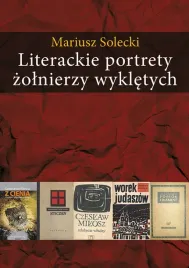 solecki-literackie-portrety-zolnierzy-wykletych