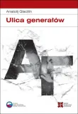 ulica-generalow-anatolij-gladilin-stan-nowy
