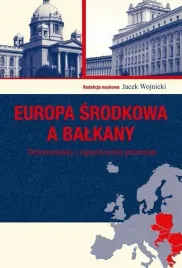 europa-srodkowa-a-balkany-determinanty-i