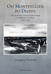 slizewski-od-montpellier-po-dieppe-rola-stan-nowy