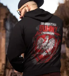 bluza-z-kapturem-od-urodzenia-dumny-z-pochodzenia