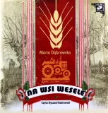 na-wsi-wesele-audiobook-autor-maria-dabrowska