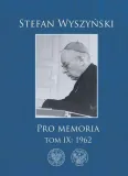 pro-memoria-tom-9-1962-wyszynski-stefan-stan-nowy