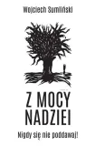 z-mocy-nadziei-tytul-z-mocy-nadziei
