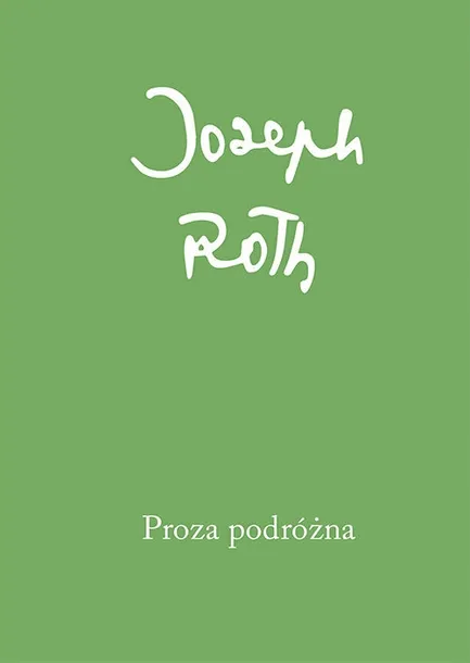 proza-podrozna-joseph-roth-wydawnictwo-austeria