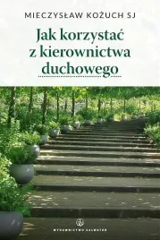 kozuch-sj-jak-korzystac-z-kierownictwa-duchowego