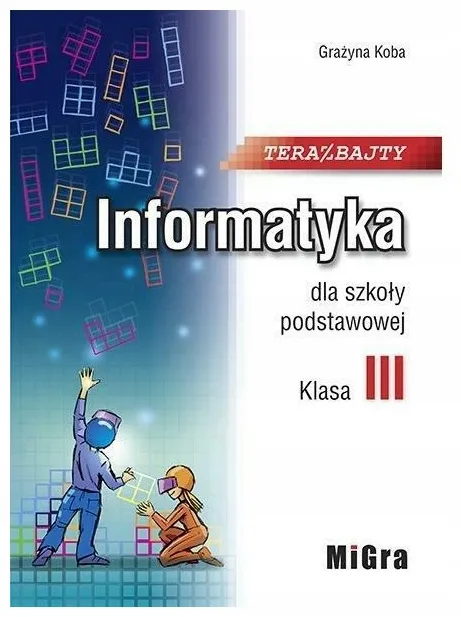 informatyka-sp-3-teraz-bajty-migra