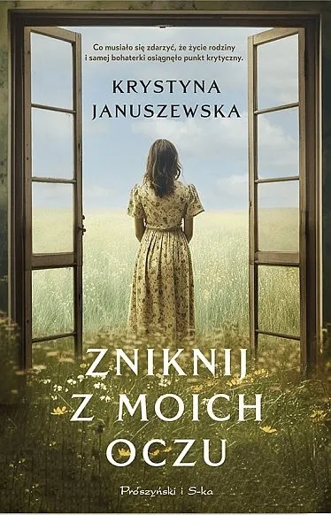 zniknij-z-moich-oczu-wydawnictwo-proszynski-i-s-ka