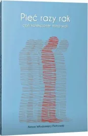 piec-razy-rak-czyli-kolekcjoner-mimo-woli