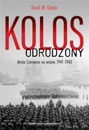 kolos-odrodzony-armia-czerwona-na-wojnie-1941-1943