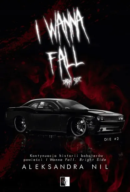 i-wanna-fall-dark-side-wydawnictwo-wydawnictwo-niezwykle