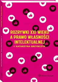 rozrywki-xxi-w-a-prawo-wlasnosci-intelektualnej