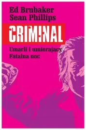 criminal-umarli-i-umierajacy-fatalna-noc-tom-2