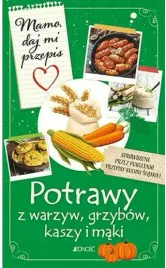potrawy-z-warzyw-grzybow-kaszy-i-maki-mamo-daj