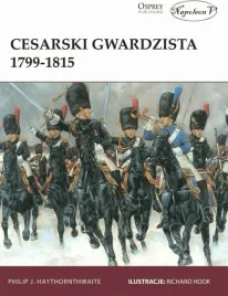 cesarski-gwardzista-1799-1815-haythornthwaite