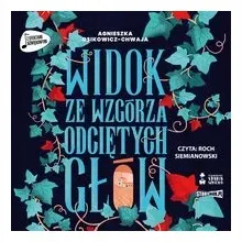 widok-ze-wzgorza-odcietych-glow-audiobook