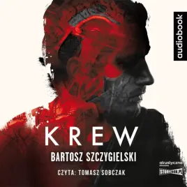 krew-audiobook-szczygielski-bartosz