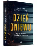 dzien-gniewu-bartosz-szczygielski-stan-nowy