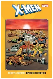 punkty-zwrotne-upadek-mutantow-x-men-c-claremont