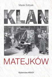 klan-matejkow-marek-soltysik
