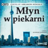 mlyn-w-piekarni-audiobook