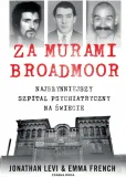 za-murami-broadmoor-tomasz-wyzynski-stan-nowy