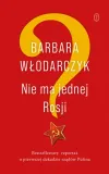 nie-ma-jednej-rosji-barbara-wlodarczyk-stan-nowy