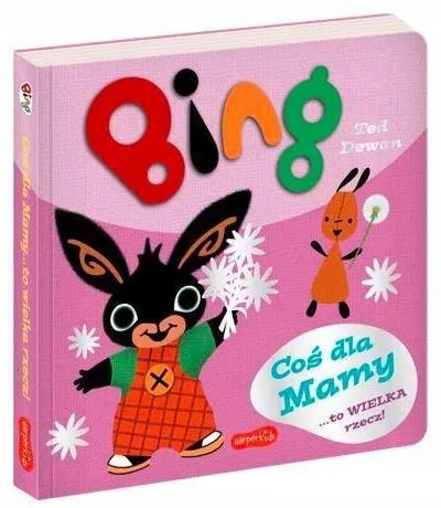 bing-cos-dla-mamy-wydawnictwo-harper-collins-polska