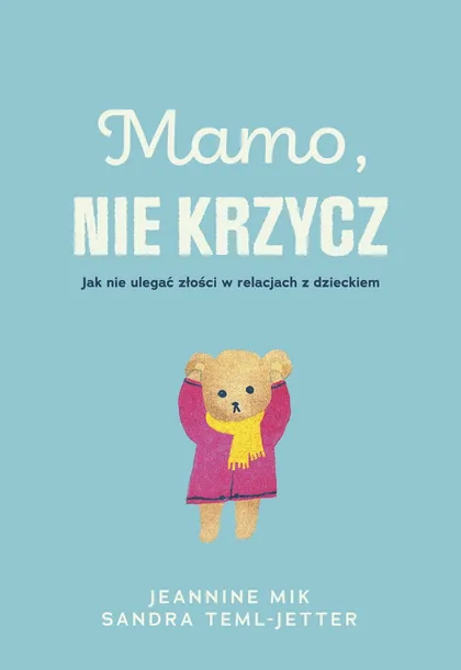 mamo-nie-krzycz-wydawnictwo-muza