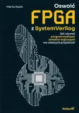 oswoic-fpga-z-systemverilog-marta-kozik-wydawnictwo-helion