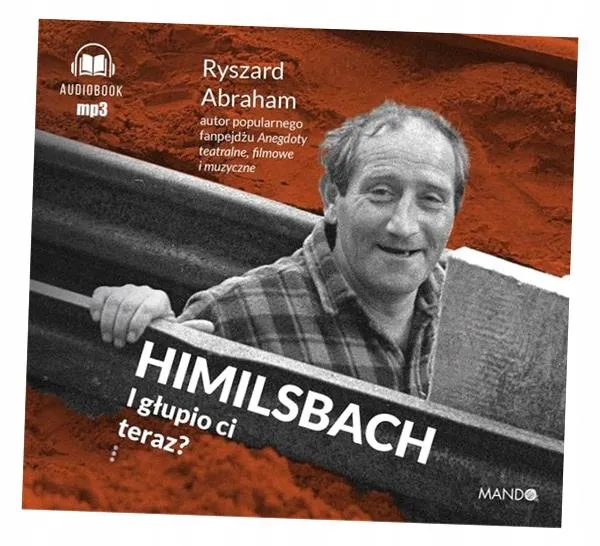 cd-mp3-himilsbach-i-glupio-ci-teraz-autor-ryszard-abraham