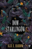 dom-starlingow-alix-e-harrow-stan-nowy