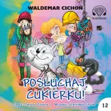 posluchaj-cukierku-audiobook-tytul-posluchaj-cukierku-audiobook