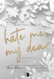 hate-me-my-dear-artists-tom-2-martyna-keller-wydawnictwo-wydawnictwo-niezwykle