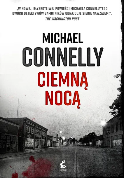ciemna-noca-michael-connelly-tytul-ciemna-noca