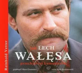 jak-lech-walesa-przechytrzyl-komunistow