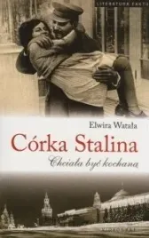 corka-stalina-chciala-byc-kochana-elwira-watala