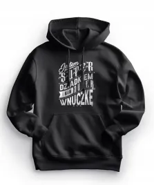 bluza-dresowa-z-kapturem-dziadek-ma-super-wnuczke-r-m