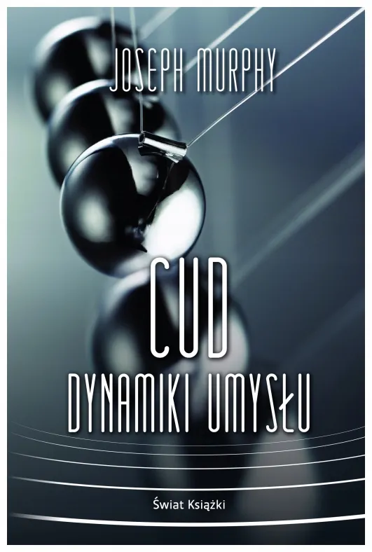 cud-dynamiki-umyslu-joseph-murphy