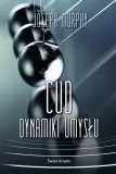 cud-dynamiki-umyslu-joseph-murphy-stan-nowy