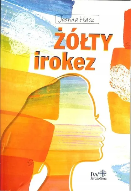 zolty-irokez-wydawnictwo-inicjatywa-wydawnicza-jerozolima